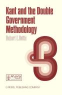 Kant and the Double Government Methodology di Robert E. Butts edito da Springer Netherlands