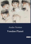 Voodoo Planet di Andre Norton edito da Culturea