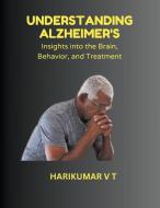 "Understanding Alzheimer's di V T Harikumar edito da HARIKUMAR V T