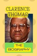 Clarence Thomas di Mark Lewis edito da Independently Published