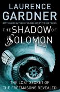The Shadow of Solomon di Laurence Gardner edito da HarperCollins Publishers