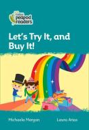 Level 3 - Let's Try It, And Buy It! di Michaela Morgan edito da Harpercollins Publishers
