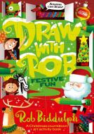 Draw With Rob: Christmas 2 di Rob Biddulph edito da HarperCollins Publishers