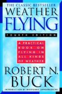 Weather Flying di Robert N. Buck edito da Mcgraw-hill Education - Europe