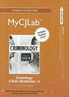 Criminology: A Brief Introduction di Frank J. Schmalleger edito da Prentice Hall