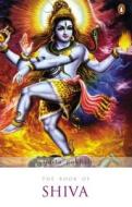 The Book Of Shiva di Namita Gokhale edito da Penguin Books India Pvt Ltd