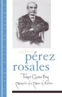 Times Gone By di Vicente Perez Rosales edito da Oxford University Press Inc