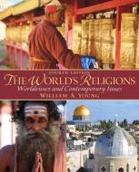 The World's Religions di William A. Young edito da Pearson Education (US)