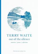 Out of the Silence di Terry Waite edito da SPCK Publishing