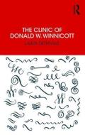 The Clinic of Donald W. Winnicott di Laura Dethiville edito da Taylor & Francis Ltd