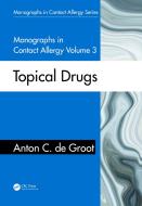 Monographs In Contact Allergy, Volume 3 di Anton C. de Groot edito da Taylor & Francis Ltd