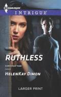 Ruthless di HelenKay Dimon edito da Harlequin