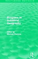 Progress in Industrial Geography edito da Taylor & Francis Ltd