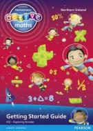 Heinemann Active Maths Northern Ireland - Key Stage 2 - Exploring Number - Getting Started Guide di Amy Sinclair, Peter Gorrie edito da Pearson Education Limited