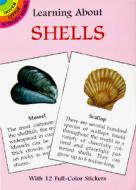 Learning About Shells di Sy Barlowe edito da Dover Publications Inc.
