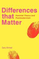 Differences That Matter di Sara Ahmed edito da Cambridge University Press