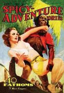 Spicy Adventure Stories (December 1939) di John Gregory Betancourt edito da Wildside Press