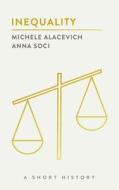 Inequality di Michele Alacevich, Anna Soci edito da Brookings Institution