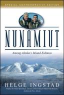 Nunamiut: Among Alaska's Inland Eskimos di Helge Ingstad edito da COUNTRYMAN PR