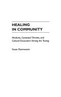 Healing in Community di Susan Rasmussen edito da Praeger