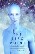 The Zero Point di Alexa Person edito da Alexa Person