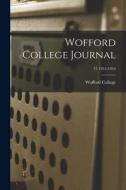 Wofford College Journal; 75 1953-1954 edito da LIGHTNING SOURCE INC