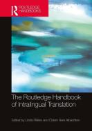 The Routledge Handbook Of Intralingual Translation edito da Taylor & Francis Ltd