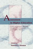 Assessment in Higher Education di Messick, Samuel J Messick edito da Taylor & Francis Ltd