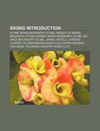Skiing Introduction: Rockwell Stephens, di Books Llc edito da Books LLC, Wiki Series