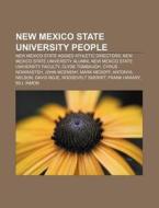 New Mexico State University People: New Mexico State Aggies Athletic Directors, New Mexico State University Alumni di Source Wikipedia edito da Books Llc