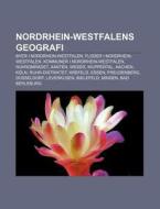 Nordrhein-westfalens Geografi: Byer I No di Kilde Wikipedia edito da Books LLC, Wiki Series