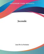 Joconde di Jean de La Fontaine edito da Kessinger Publishing Co