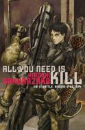 All You Need Is Kill di Hiroshi Sakurazaka edito da Viz Media, Subs. of Shogakukan Inc
