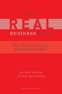 Real Business of IT di Richard Hunter, George Westerman edito da Harvard Business Review Press