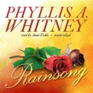 Rainsong di Phyllis A. Whitney edito da Blackstone Audiobooks