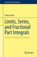 Limits, Series, and Fractional Part Integrals di Ovidiu Furdui edito da Springer New York