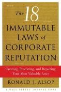 18 IMMUTABLE LAWS OF CORPORATE di Alsop edito da FREP - FREE PR