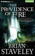 The Providence of Fire di Brian Staveley edito da Brilliance Audio