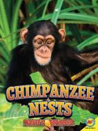Chimpanzee Nests di Christopher Forest edito da WEIGL PUB