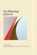 Tax Planning 2018/19 edito da Bloomsbury Publishing PLC