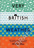 Very British Weather di The Met Office edito da Ebury Publishing