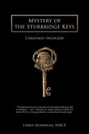 Mystery of the Sturbridge Keys di Hhcp Linda Hourihan edito da iUniverse