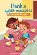 #5 Raúl El Pollito Muy Rápido (Book 5: Ralph the Very Quick Chick) di Claudia Harrington edito da MAGIC WAGON