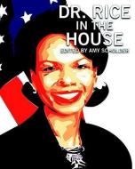 Dr. Rice In The House edito da Seven Stories Press,U.S.