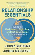 Relationship Toolkit: How to Construct Thriving Life Connections di Joneen Mackenzie, Lauren Reitsema edito da NEW WORLD LIB