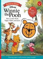 Learn to Draw Disney Winnie the Pooh: How to Draw Pooh, Tigger, Piglet, and More! di Walter Foster Jr Creative Team edito da WALTER FOSTER PUB INC