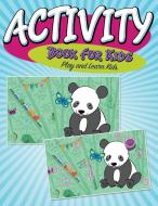 Activity Book For Kids di Speedy Publishing Llc edito da Speedy Publishing LLC