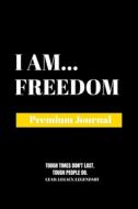I Am Freedom di Amazing Publishing edito da Amazing Publishing