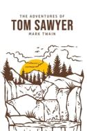 The Adventures of Tom Sawyer di Mark Twain edito da Camel Publishing House