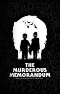 The Murderous Memorandum di David King edito da David King
